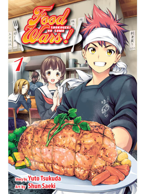 Title details for Food Wars!: Shokugeki no Soma, Volume 1 by Yuto Tsukuda - Wait list